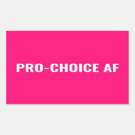 Pro Choice AF Rechte an weißen Abtreibungen in hei Rechteckiger Aufkleber