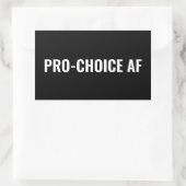 Pro Choice AF Schwarz-weiße Abtreibungsrechte Rechteckiger Aufkleber (Tasche)