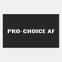 Pro Choice AF Schwarz-weiße Abtreibungsrechte