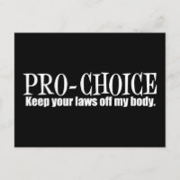 Pro Choice Behalte Ihre Gesetze von meinem Körper