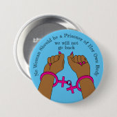 Pro Choice bekommt die Autonome dunkle Haut raus Button (Vorne & Hinten)