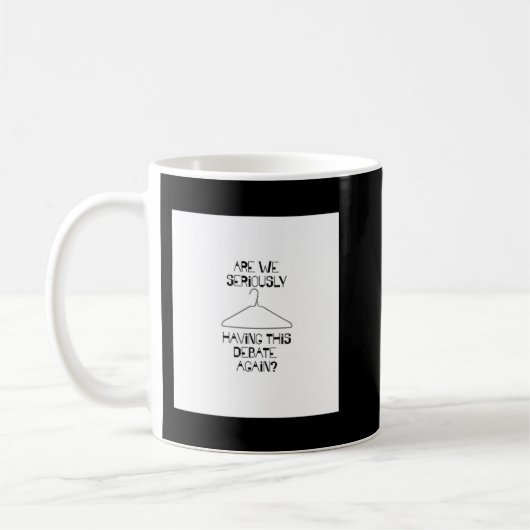 Pro Choice Debate Abortion Rights Leevelless Top Kaffeetasse (Links)