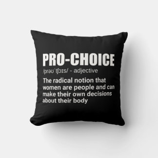 Pro Choice Definition Frauenrechte Meine Rechte C Kissen