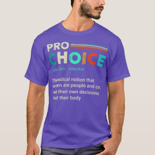 Pro Choice Definition Frauenrechte Retro T-Shirt