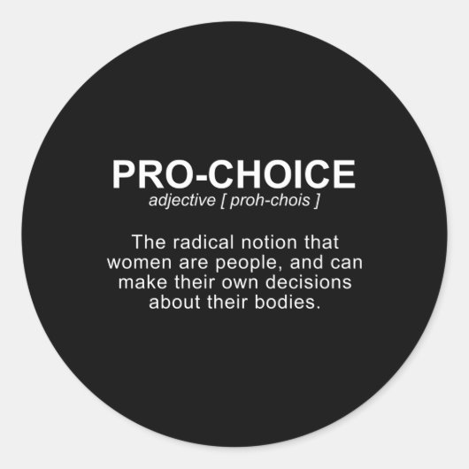 Pro-Choice Definition Schützen Behaltend Abtreibun Runder Aufkleber (Vorderseite)