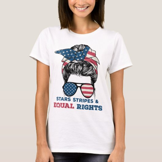Pro Choice Feminist 4. Juli - Stars Stripes Eq T-Shirt (Vorderseite)