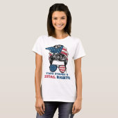 Pro Choice Feminist 4. Juli - Stars Stripes Eq T-Shirt (Vorne ganz)