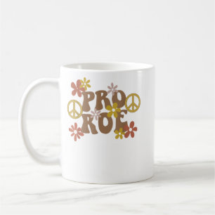 Pro Choice Feminist Peace Liebe & Reproduction Rig Kaffeetasse