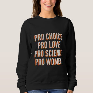 Pro Choice Frauenrechte Feministin Patriarchat LGB Sweatshirt