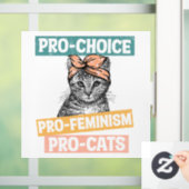 Pro Choice Pro Feminism Pro Cats Fensteraufkleber (Zuhause)