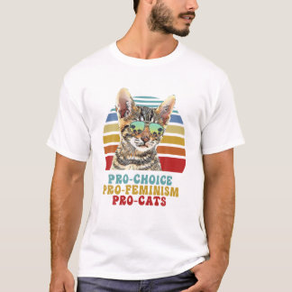 Pro Choice Pro Feminism Pro Cats Women Rights Fe T-Shirt