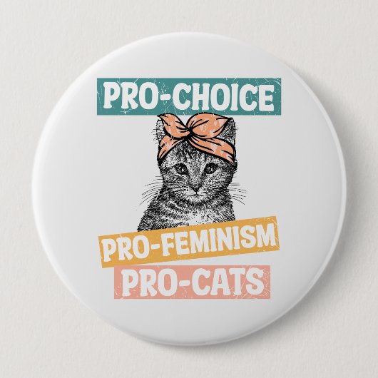 Pro-Choice, Pro-Feminismus, Pro-Cat | Cat Lover Button (Vorderseite)