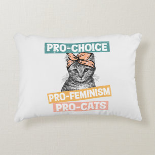 Pro-Choice, Pro-Feminismus, Pro-Cat   Cat Lover Dekokissen
