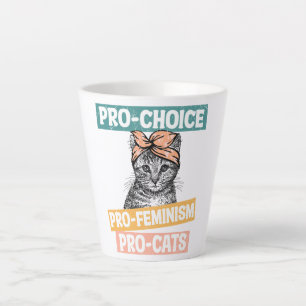 Pro-Choice, Pro-Feminismus, Pro-Cat Cat Lover Milchtasse