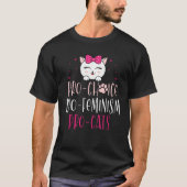 Pro choice pro feminismus pro cat für Feminist T-Shirt (Vorderseite)