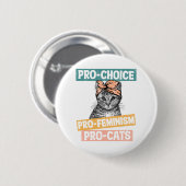 Pro-Choice, Pro-Feminismus, Pro-Katzen Button (Vorne & Hinten)