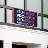 Pro-Choice, Pro-Liebe, Pro-Science, Pro-Kamala 202 Banner (Äußeres Gebäude)