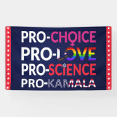 Pro-Choice, Pro-Liebe, Pro-Science, Pro-Kamala 202 Banner (Horizontal)