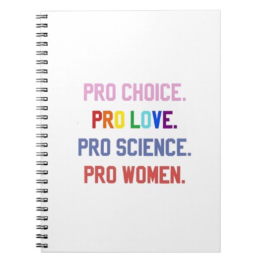 Pro-Choice Pro-Life Pro-Science Pro-Frauen Notizblock (Vorderseite)