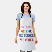 Pro-Choice Pro-Life Pro-Science Pro-Frauen Schürze (Getragen)
