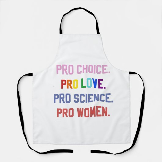 Pro-Choice Pro-Life Pro-Science Pro-Frauen Schürze (Vorderseite)