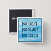 Pro choice Pro planet Pro Button (Vorne & Hinten)