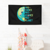 Pro Choice Pro Science Pro Planet Banner (Insitu)