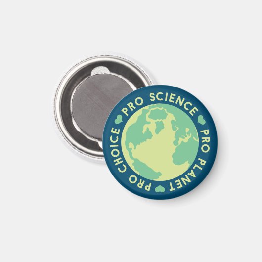 Pro Choice Pro Science Pro Planet Earth Magnet (Vorderseite/Rückseite)
