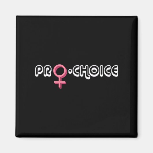 Pro Choice Roe / Wade Women's Health Magnet (Vorne)