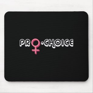 Pro Choice Roe / Wade Women's Health Mousepad