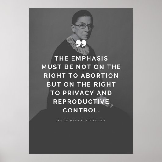 Pro Choice Ruth Bader Ginsburg Zitat Poster (Vorne)