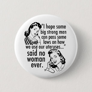 Pro-Choice-Vintage-Feminismus-Politkarikatur Button