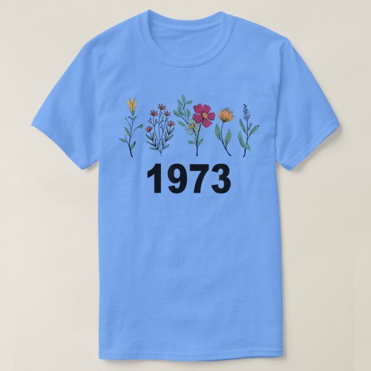 Pro Choice Wildblumen Floral 1973 Feminismus und F T-Shirt (Design vorne)
