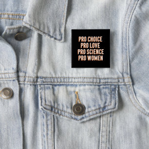 Pro Choice Women's Rights Feminist Patriarchy LGBT Button