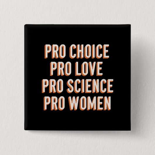 Pro Choice Women's Rights Feminist Patriarchy LGBT Button (Vorderseite)