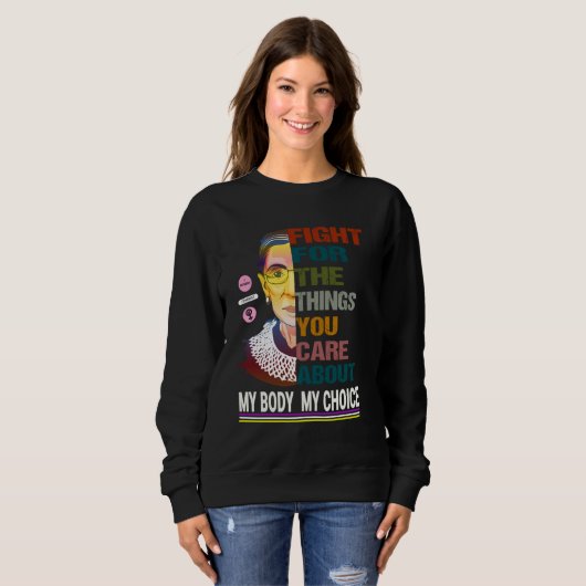 Pro Choice Womens Ruth Bader Ginsburg Protest Marc Sweatshirt (Vorne ganz)