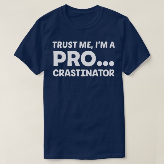 PRO Crastination T-Shirt (Design vorne)