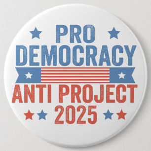 Pro Democracy Anti Project 2025 Republikaner Trump Button