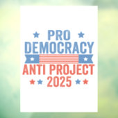 Pro Democracy Anti Project 2025 Republikaner Trump Fensteraufkleber (Blatt 3)