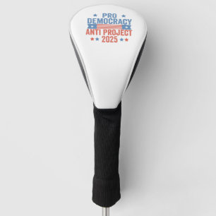 Pro Democracy Anti Project 2025 Republikaner Trump Golf Headcover