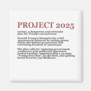 Pro Democracy Anti Project 2025 Republikaner Trump Magnet