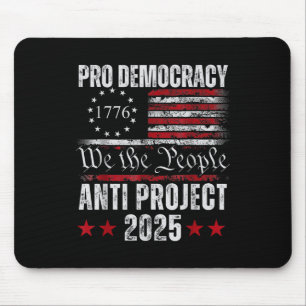 Pro Democracy Anti Project 2025 Stopp Project 2025 Mousepad