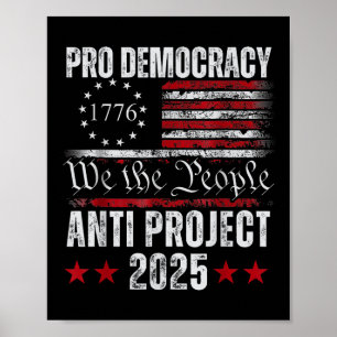 Pro Democracy Anti Project 2025 Stopp Project 2025 Poster