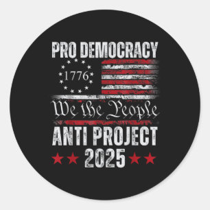 Pro Democracy Anti Project 2025 Stopp Project 2025 Runder Aufkleber