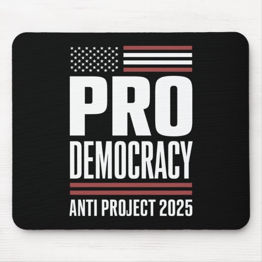 Pro Democracy Anti Project 2025 Trump 2025 Mousepad (Vorne)