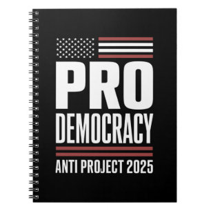 Pro Democracy Anti Project 2025 Trump 2025 Notizblock