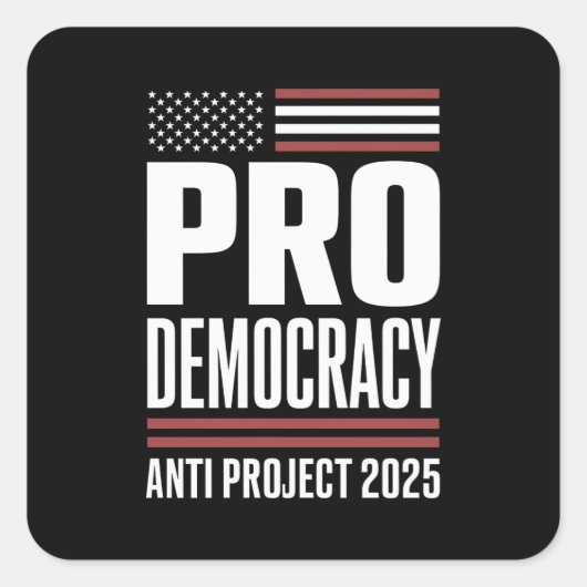 Pro Democracy Anti Project 2025 Trump 2025 Quadratischer Aufkleber (Vorderseite)