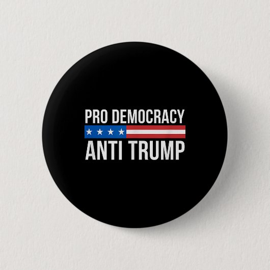 Pro Democracy - Anti Trump - Button (Vorderseite)