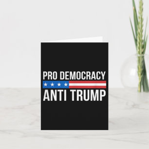 Pro Democracy - Anti Trump - Karte