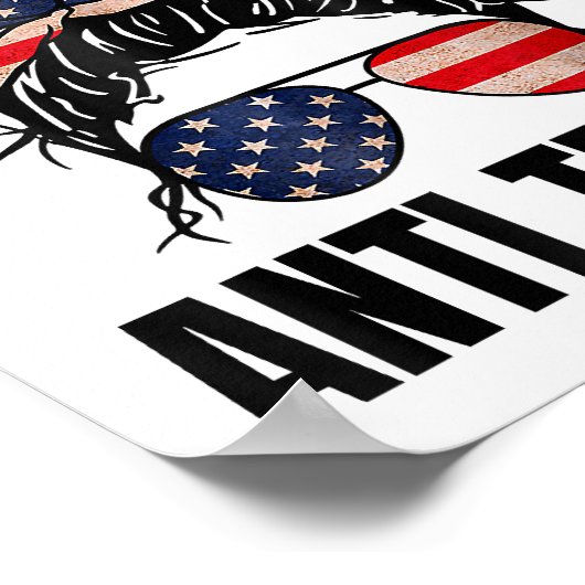 Pro Democracy - Anti Trump Messy Bun American Flag Poster (Ecke)